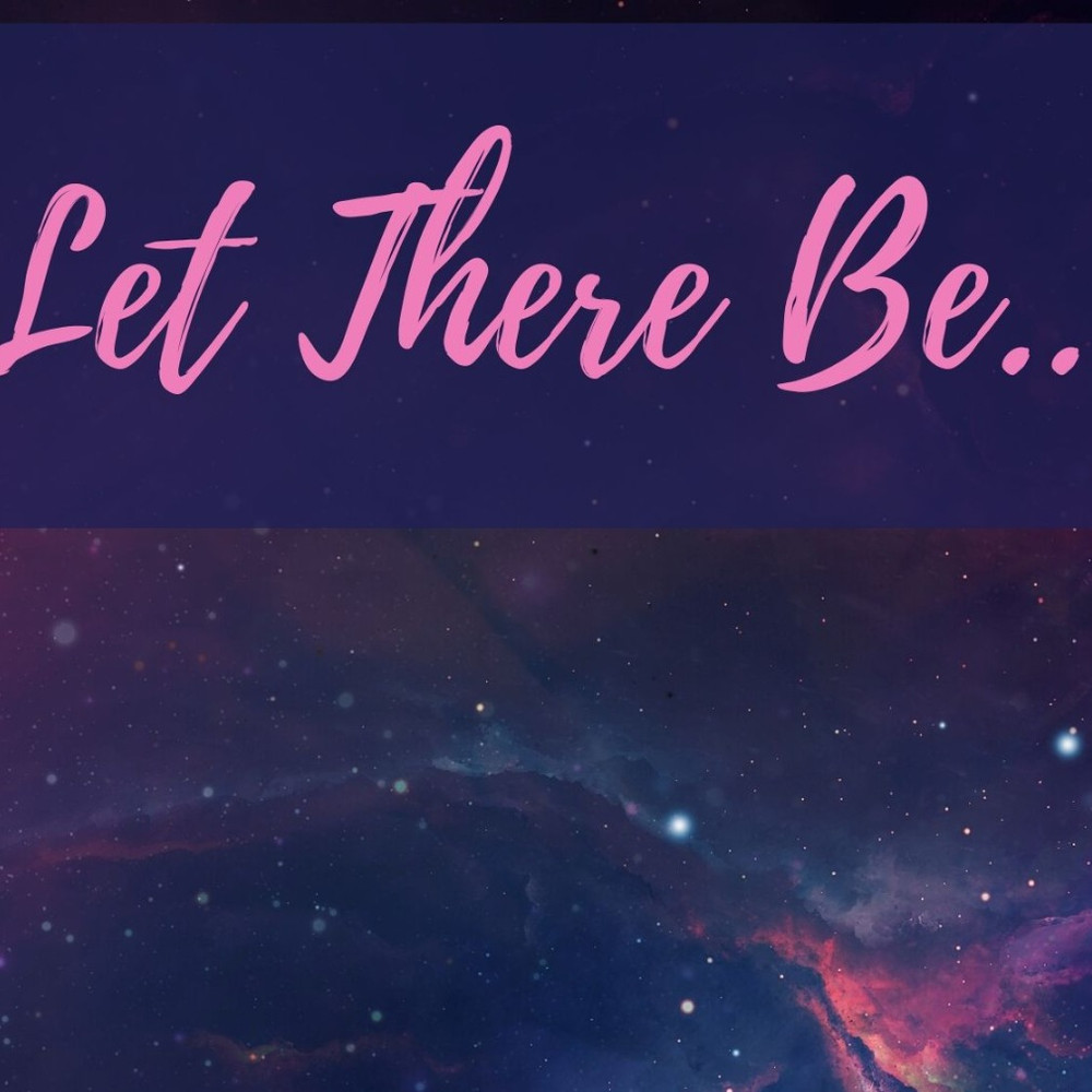 Let There Be: The Creative Language of Prayer